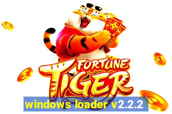 windows loader v2.2.2